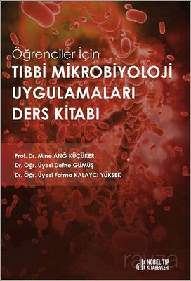 Öğrenciler için Tıbbi Mikrobiyoloji Uygulamaları Ders Kitabı - 1