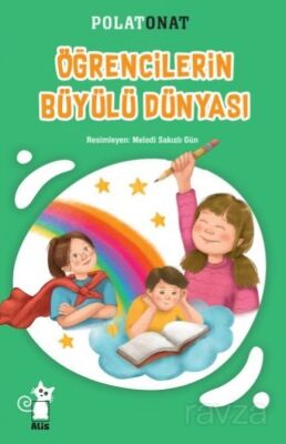 Öğrencilerin Büyülü Dünyası - 1