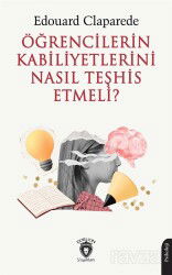 Öğrencilerin Kabiliyetlerini Nasıl Teşhis Etmeli? - Dorlion Yayınevi