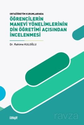 Öğrencilerin Manevi Yönelimlerinin Din Öğretimi Açısından İncelenmesi - 1