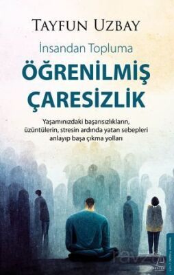 Öğrenilmiş Çaresizlik - 1