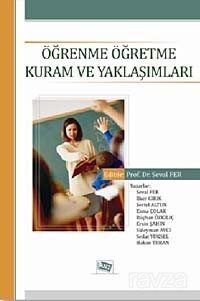 Öğrenme Öğretme Kuram ve Yaklaşımları - 1