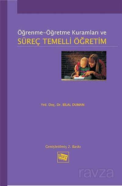 Öğrenme-Öğretme Kuramları ve Süreç Temelli Öğretim - 1