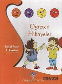 Öğreten Hikayeler / Sosyal Beceri Hikayeleri - 1