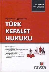 Öğreti ve Uygulamada Türk Kefalet Hukuku (Ciltli) - 1