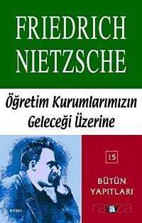 Öğretim Kurumlarımızın Geleceği Üzerine - 1