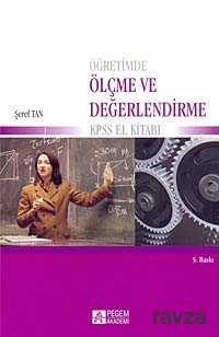 Öğretimde Ölçme ve Değerlendirme KPSS El Kitabı - Pegem Akademi Yayıncılık