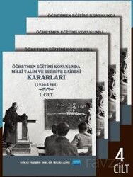 Öğretmen Eğitimi Konusunda Millî Talim ve Terbiye Dairesi Kararları (4 Cilt) - Nobel Yayın Dağıtım