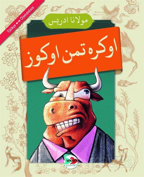 Öğretmen Öküz (Osmanlıca-Türkçe) - Vakvak Yayınları