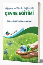 Öğretmen ve Yönetici Bağlamında Çevre Eğitimi - Eğiten Kitap