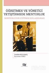 Öğretmen ve Yönetici Yetiştirmede Mentorluk - 1