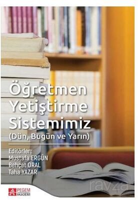 Öğretmen Yetiştirme Sistemimiz - 1