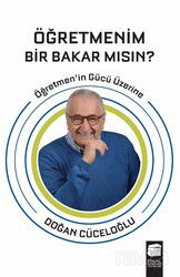 Ögretmenim Bir Bakar Misin? - Final Kültür Sanat Yayınları