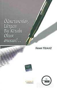 Öğretmenim, Lütfen Bu Kitabı Okur musun!.. - Çizgi Kitabevi