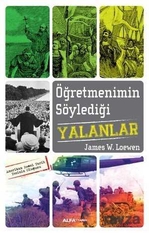 Öğretmenimin Söylediği Yalanlar - Alfa Yayınları