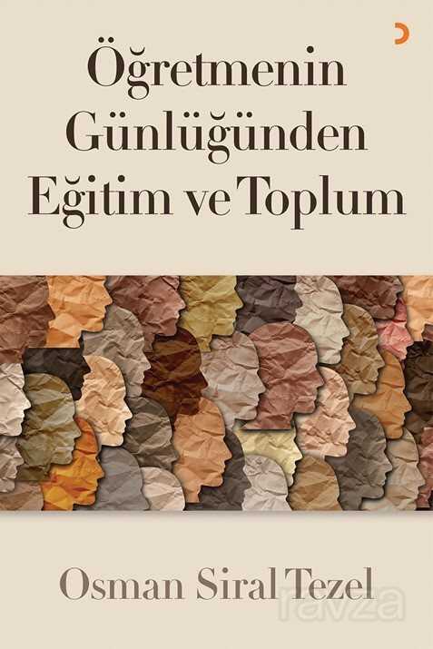 Öğretmenin Günlüğünden Eğitim ve Toplum - 1