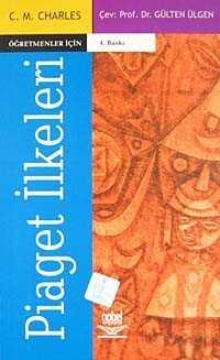 Öğretmenler İçin Piaget İlkeleri - Nobel Yayın Dağıtım
