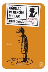 Oğullar ve Rencide Ruhlar - Everest Yayınları