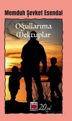Oğullarıma Mektuplar - 1