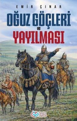 Oğuz Göçleri ve Yayılması - 1