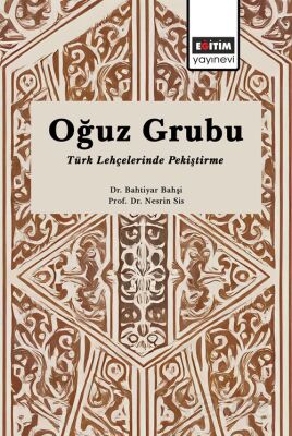 Oğuz Grubu Türk Lehçelerinde Pekiştirme - 1