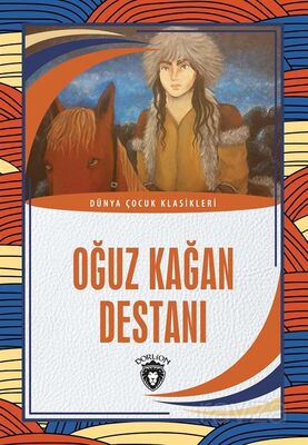 Oğuz Kağan Destanı - 1