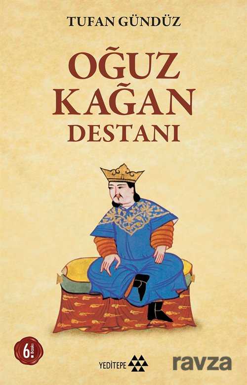 Oğuz Kağan Destanı - Yeditepe Yayınevi