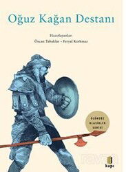 Oğuz Kağan Destanı - Kapı Yayınları