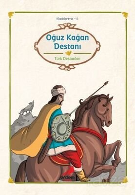Oğuz Kağan Destanı/Türk Destanı/Klasiklerimiz - 1