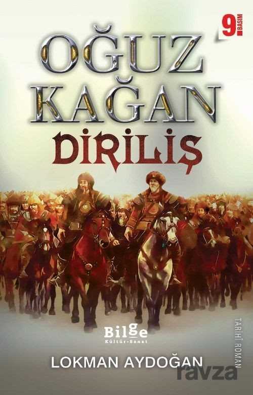 Oğuz Kağan - Diriliş - Bilge Kültür Sanat