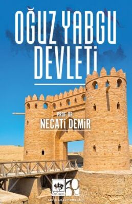 Oğuz Yabgu Devleti - 1