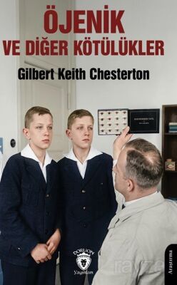 Öjenik ve Diğer Kötülükler - 1