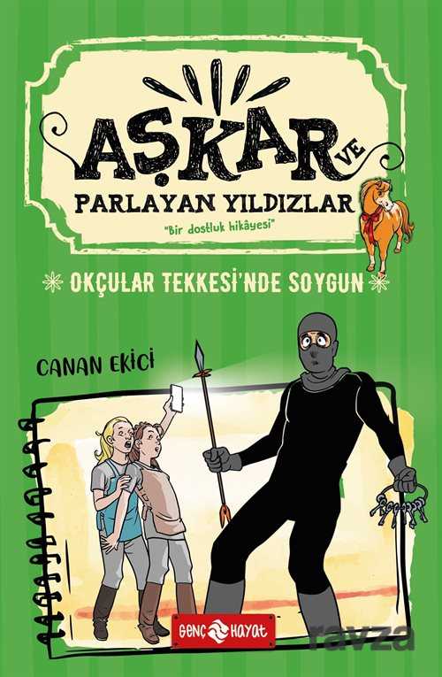 Okçular Tekkesi'nde Soygun / Aşkar ve Parlayan Yıldızlar 3 - Genç Hayat