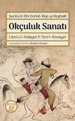 Okçuluk Sanatı - Büyüyenay Yayıncılık