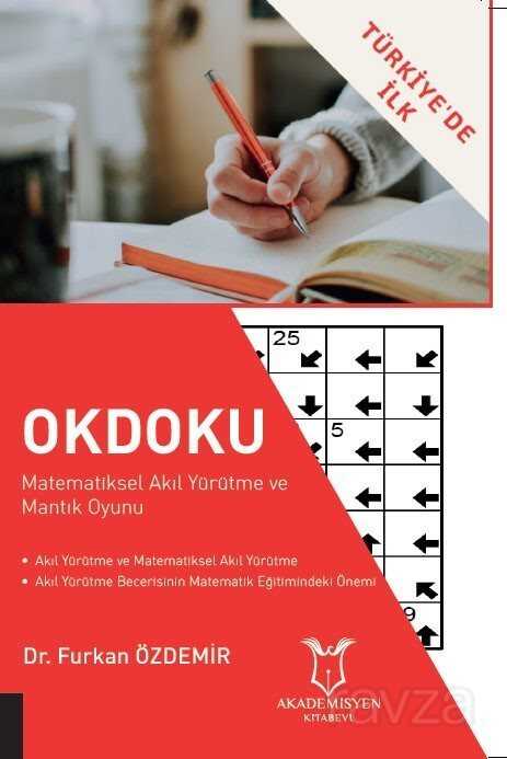Okdoku Matematiksel Akıl Yürütme ve Mantık Oyunu - Akademisyen Kitabevi