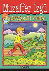 Ökkeş Kurt Avında - Özyürek Yayınevi