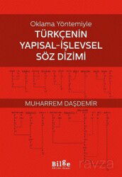 Oklama Yöntemiyle Türkçenin Yapısal-İşlevsel Söz Dizimi - Bilge Kültür Sanat