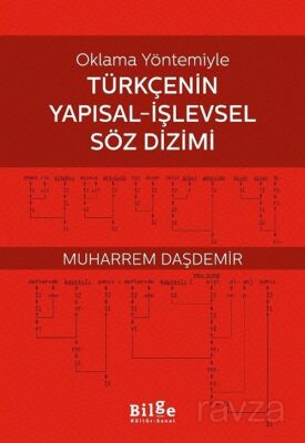 Oklama Yöntemiyle Türkçenin Yapısal-İşlevsel Söz Dizimi - 1