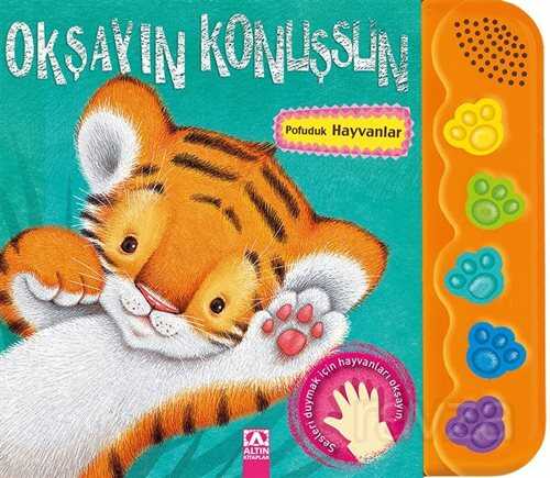 Okşayın Konuşsun - Pofuduk Hayvanlar - 1