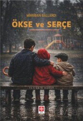 Ökse ve Serçe - Ekin Kitabevi Yayınları (Bursa)