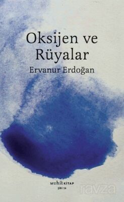 Oksijen ve Rüyalar - 1
