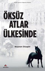 Öksüz Atlar Ülkesinde - Ekinoks Yayın Grubu