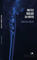 Oku İle Başladı İlk Nefes - Mirhan Kitap