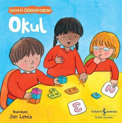 Okul / Hayatı Öğreniyorum - 1