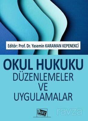 Okul Hukuku Düzenlemeler ve Uygulamalar - 1