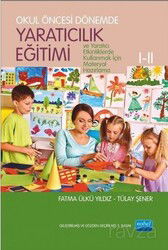 Okul Öncesi Dönemde Yaratıcılık Eğitimi I-II - Nobel Yayın Dağıtım