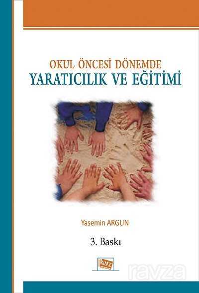 Okul Öncesi Dönemde Yaratıcılık ve Eğitim - 1