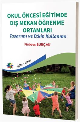 Okul Öncesi Eğitimde Dış Mekan Öğrenme Ortamları - 1