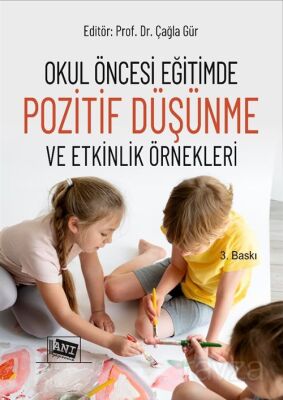 Okul Öncesi Eğitimde Pozitif Düşünme ve Etkinlik Örnekleri - 1