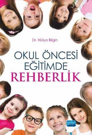 Okul Öncesi Eğitimde Rehberlik - Nobel Yayın Dağıtım